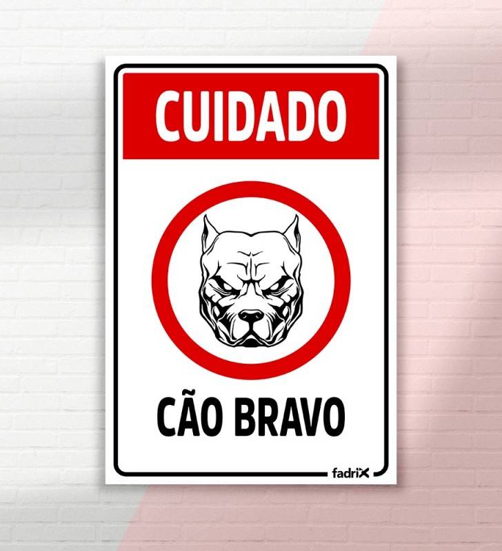 Placa Cuidado Cão Bravo - Placas Informativas -1